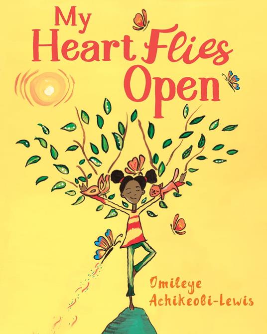 My Heart Flies Open - Omileye Achikeobi-Lewis - ebook