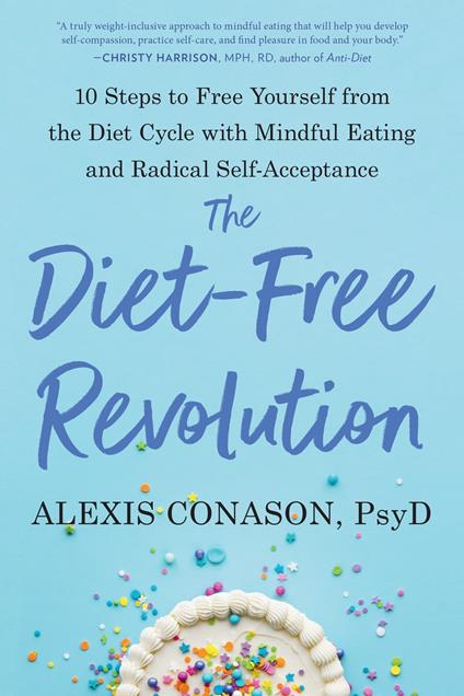 The Diet-Free Revolution