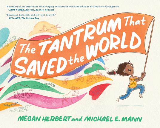 The Tantrum That Saved the World - Michael E. Mann,Megan Herbert - ebook
