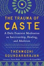 The Trauma of Caste
