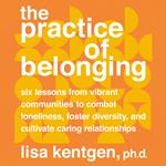 The Practice of Belonging