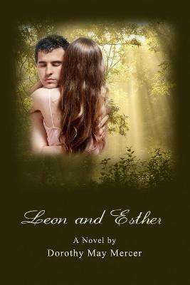 Leon and Esther - Dorothy May Mercer - cover