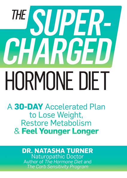 The Supercharged Hormone Diet