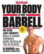Men's Health Your Body Is Your Barbell