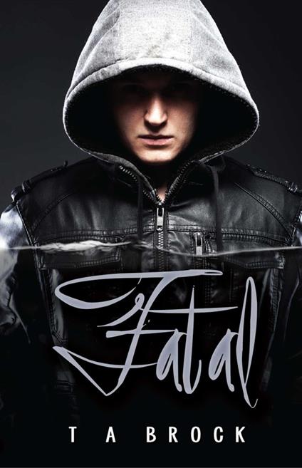 Fatal - TA Brock - ebook