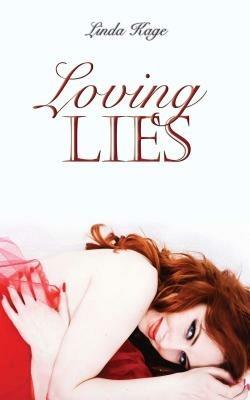 Loving Lies - Linda Kage - cover