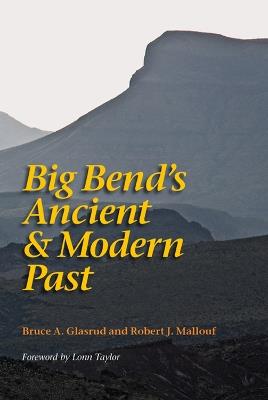 Big Bend's Ancient and Modern Past - cover