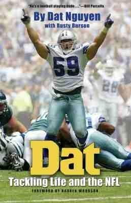 Dat: Tackling Life and the NFL - Dat Nguyen,Rusty Burson - cover