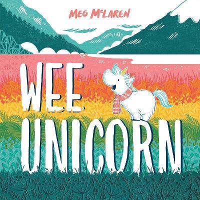 Wee Unicorn - Meg McLaren - cover