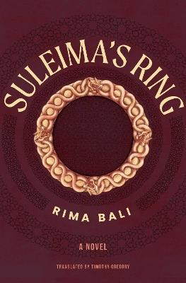 Suleima's Ring: A Novel - Rima Bali - cover
