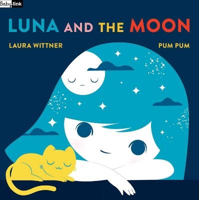 Babylink: Luna and the Moon - Laura Wittner,Pum Pum - cover