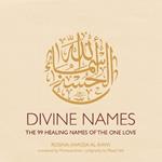 Divine Names: The 99 Healing Names of the One Love (Special Edition)