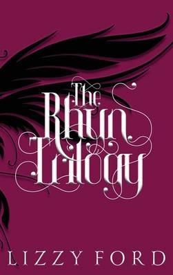 The Rhyn Trilogy (2011-2016) - Lizzy Ford - cover