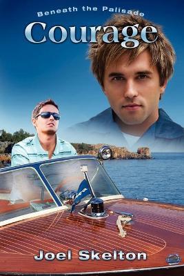 Beneath the Palisade: Courage - Joel Skelton - cover