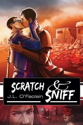 Scratch & Sniff - J.L. O'Faolain - cover