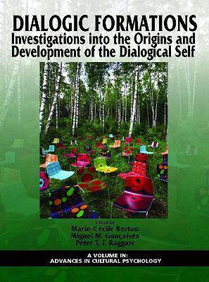 Dialogic Formations: Investigations into the Origins and Development of the Dialogical Self - cover