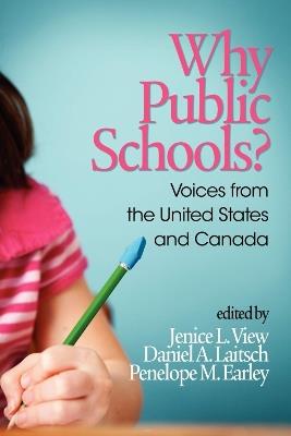 Why Public Schools?: Voices from the U.S. and Canada - cover