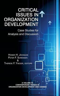 Critical Issues in Organizational Development: Case Studies for Analysis and Discussion - cover