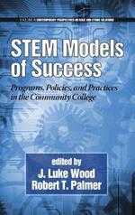 STEM Models of Success: Programs, Policies, and Practices in the Community College
