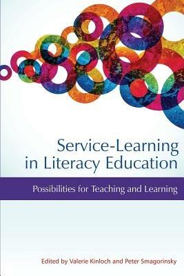 Service-Learning in Literacy Education: Possibilities for Teaching and Learning - cover