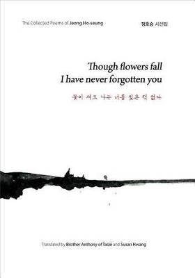 Though Flowers Fall I Have Never Forgotten You - Jeong Ho-seung - cover
