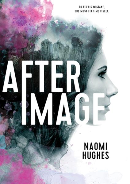 Afterimage - Naomi Hughes - ebook