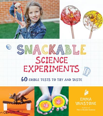 Snackable Science Experiments - Emma Vanstone - ebook