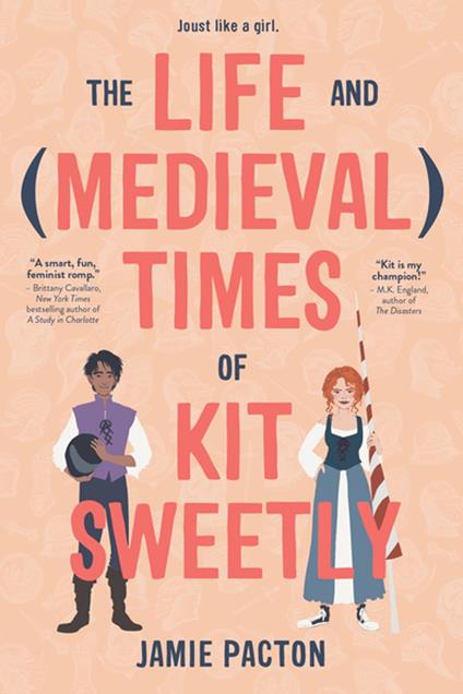 Life and Medieval Times of Kit Sweetly, The - Jamie Pacton - ebook