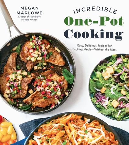 Incredible One-Pot Cooking