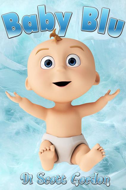 Baby Blu - Gordon Scott - ebook