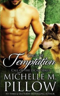 Call of Temptation - Michelle M Pillow - cover
