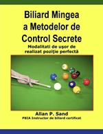 Biliard Mingea a Metodelor de Control Secrete - Modalitati de usor de realizat pozitie perfecta