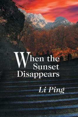 When the Sunset Disappears - Li Ping - cover