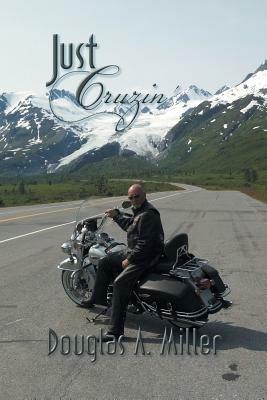 Just Cruzin' - Douglas Miller - cover