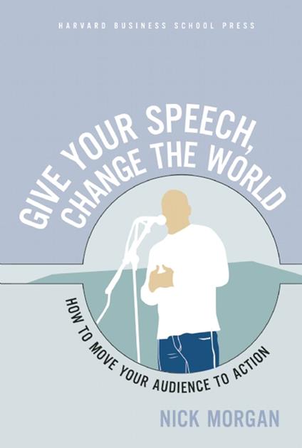 Give Your Speech, Change the World