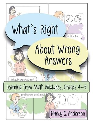 What's Right About Wrong Answers: Learning From Math Mistakes, Grades 4-5 - Nancy Anderson - cover