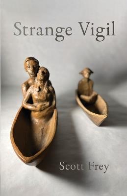 Strange Vigil - Scott Frey - cover