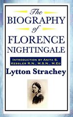 The Biography of Florence Nightingale