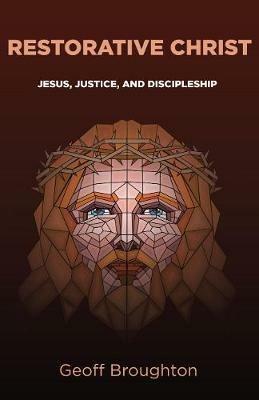 Restorative Christ - Geoff Broughton - cover