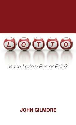 Lotto - John Gilmore - cover