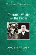 Thornton Wilder and His Public