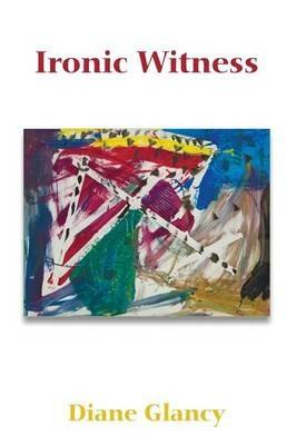 Ironic Witness - Diane Glancy - cover