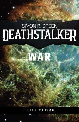 Deathstalker War - Simon R Green - cover