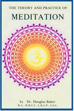 The Theory and Practice of Meditation