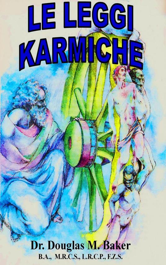 Le Leggi Karmiche - Douglas M. Baker - ebook