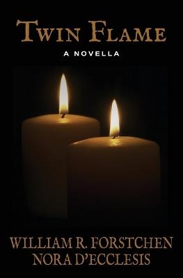 Twin Flame - William R Forstchen,Nora D'Ecclesis - cover