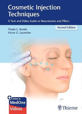 Cosmetic Injection Techniques: A Text and Video Guide to Neurotoxins and Fillers - cover