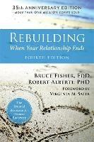 Rebuilding, 4th Edition: When Your Relationship Ends
