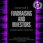 Artist's Guide to Success in the Music Business, Chapter 8, The: Fundraising and Investors