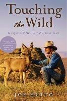 Touching the Wild: Living with the Mule Deer of Deadman Gulch